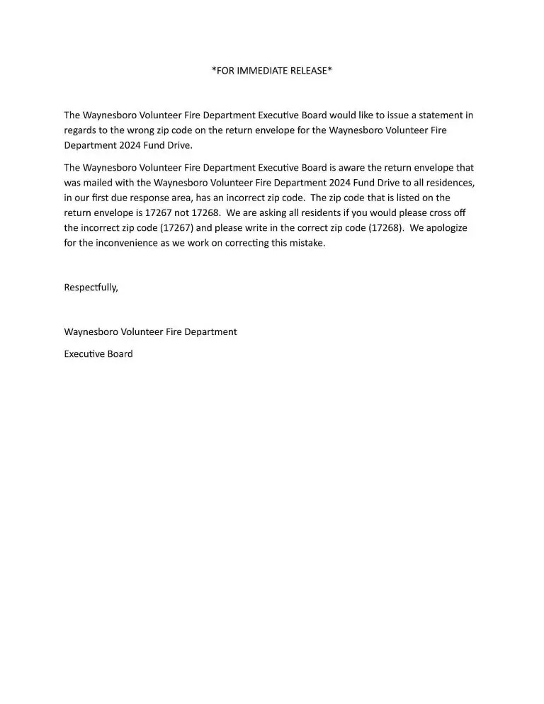 An official statement from the Waynesboro Volunteer Fire Department addresses a zip code error on return envelopes for the 2024 Fund Drive. The incorrect zip code is 17267, and the correct one is 17268. Residents are asked to update this on their returns.